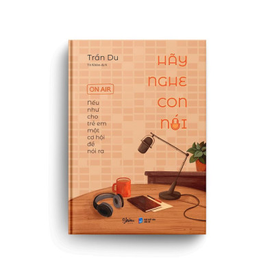 Sách - Hãy Nghe Con Nói - AZ Việt Nam