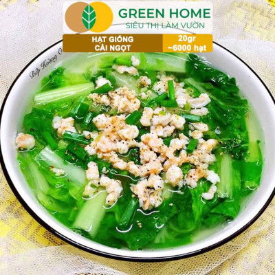 Hạt Giống Rau Cải Ngọt Greenhome, Gói 20g~6000 hạt, Dễ Trồng Quanh Năm, Nảy Mầm Cao, Thu Hoạch Nhanh, Năng Suất Cao R03