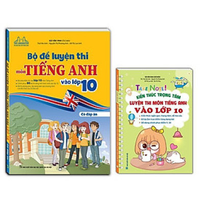 Sách - Bộ Đề Luyện Thi Môn Tiếng Anh Vào Lớp 10 + Take Note - Kiến Thức Luyện Thi Môn Tiếng Anh Vào 10 - Minh Thắng