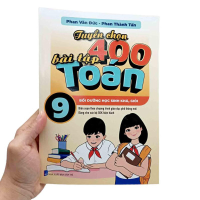 Tuyển Chọn 400 Bài Tập Toán 9 (Theo Chương Trình GDPT Mới)
