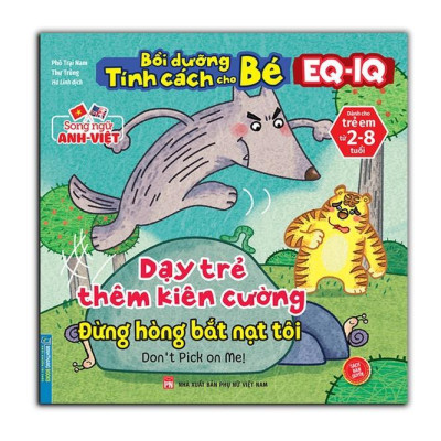 Sách - Bồi Dưỡng Tính Cách Cho Bé EQ IQ - Dạy Trẻ Lòng Kiên Trì + Dạy Trẻ Cách Cư Xử + Dạy Trẻ Thêm Kiên Cường - Minh Thắng