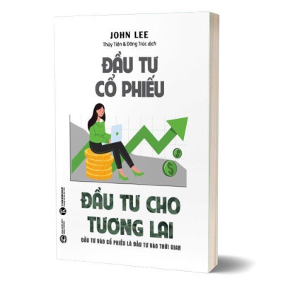Sách - Đầu Tư Cổ Phiếu - Đầu Tư Cho Tương Lai - Thái Hà Books