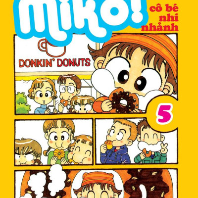 Nhóc Miko! Cô Bé Nhí Nhảnh - Tập 5 (Tái Bản 2023)