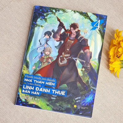 Sách - Hành Trình Trở Thành Nhà Thám Hiểm Của Chàng Lính Đánh Thuê Bần Hàn - Tập 4 - AZ Việt Nam