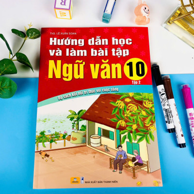 Sách - Hướng Dẫn Học Và Làm Bài Tập Ngữ Văn 10 - Biên Soạn Theo Chương Trình GDPT mới - Bộ sách Kết Nối - ndbooks